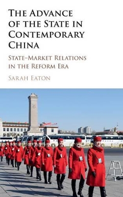 Advance of the State in Contemporary China by Sarah Eaton