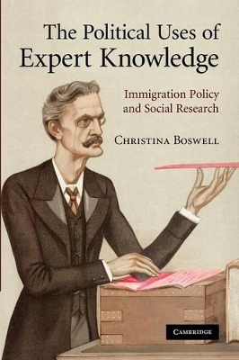 The Political Uses of Expert Knowledge by Christina Boswell