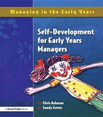 Self Development for Early Years Managers by Chris Ashman
