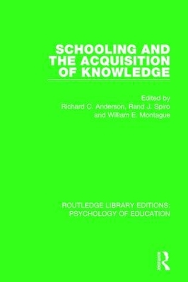 Schooling and the Acquisition of Knowledge by Richard C. Anderson