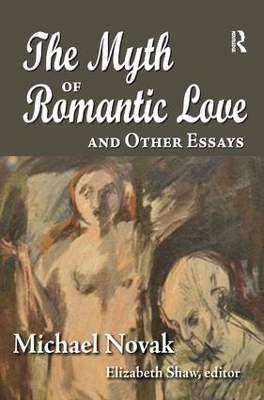 Myth of Romantic Love and Other Essays book