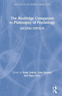 Routledge Companion to Philosophy of Psychology by Sarah Robins