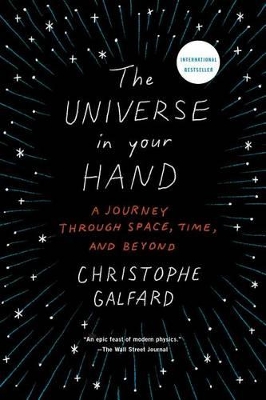 Universe in Your Hand by Christophe Galfard
