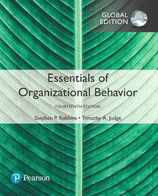 Essentials of Organizational Behavior, Global Edition by Stephen Robbins