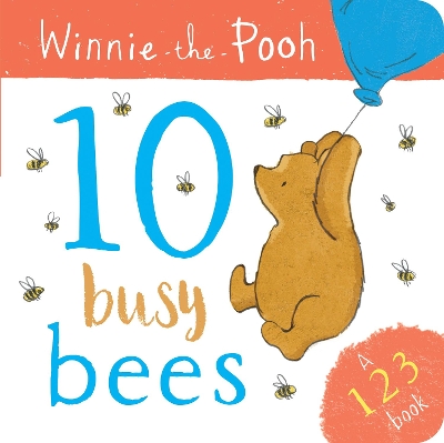 Winnie the Pooh: 10 Busy Bees (a 123 Book) book