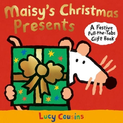 Maisy's Christmas Presents book