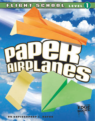 Paper Airplanes, Flight School Level 1 book