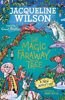 The Magic Faraway Tree: A New Adventure by Jacqueline Wilson