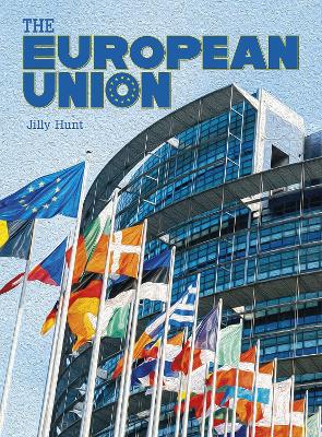 The European Union by Jilly Hunt
