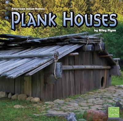 Plank Houses by Riley Flynn
