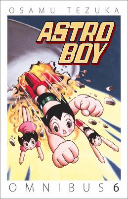 Astro Boy Omnibus Volume 6 book