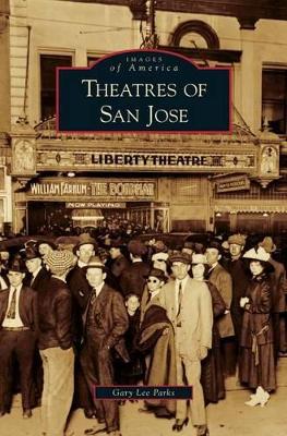 Theatres of San Jose book