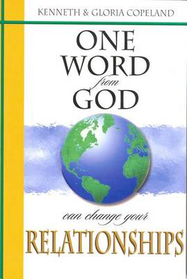 One Word from God Can Change Your Relationships book