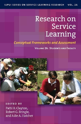 Research on Service Learning - Conceptual Frameworks and Assessments by Robert G. Bringle