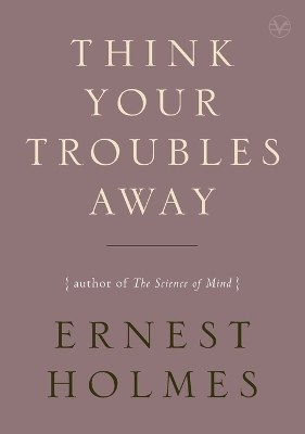 Think Your Troubles Away book