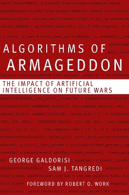 Algorithms of Armageddon: The Impact of Artificial Intelligence on Future Wars book