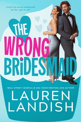 The Wrong Bridesmaid book