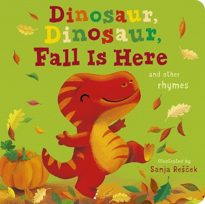 Dinosaur, Dinosaur, Fall Is Here book