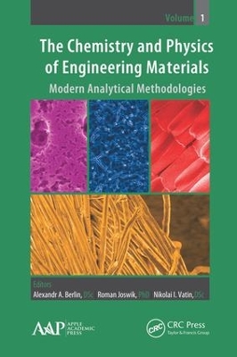 The Chemistry and Physics of Engineering Materials: Modern Analytical Methodologies book