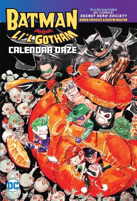 Batman: Li'l Gotham: Calendar Daze book