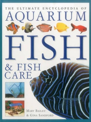 Ultimate Encyclopedia of Aquarium Fish & Fish Care book