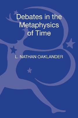 Debates in the Metaphysics of Time book