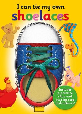 I Can Tie My Own Shoelaces by Oakley Graham