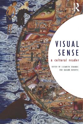 The Visual Sense by Elizabeth Edwards