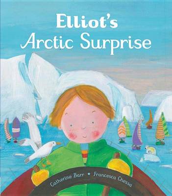 Elliot's Arctic Surprise book