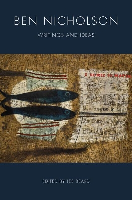 Ben Nicholson: Writings and Ideas book