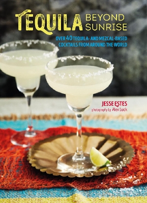 Tequila Beyond Sunrise book