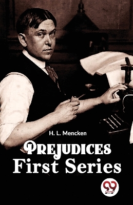 Prejudices First Series book