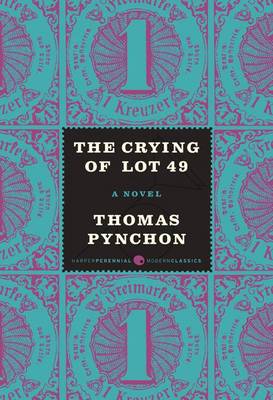 Crying of Lot 49 by Thomas Pynchon