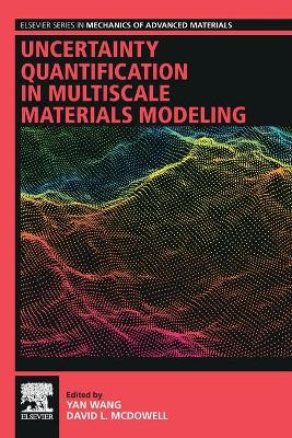 Uncertainty Quantification in Multiscale Materials Modeling book