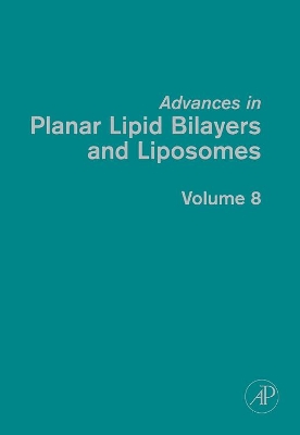 Advances in Planar Lipid Bilayers and Liposomes by A. Leitmannova Liu