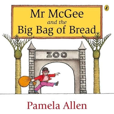 Mr Mcgee And The Big Bag Of Bread book