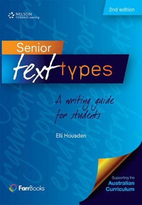 Senior Text Types: A Writing Guide for Students book