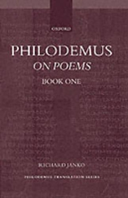 Philodemus: On Poems, Book 1 by Richard Janko