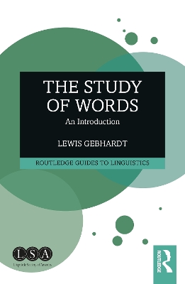 The Study of Words: An Introduction by Lewis Gebhardt