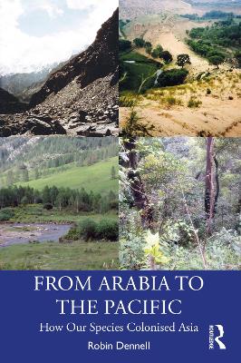 From Arabia to the Pacific: How Our Species Colonised Asia book