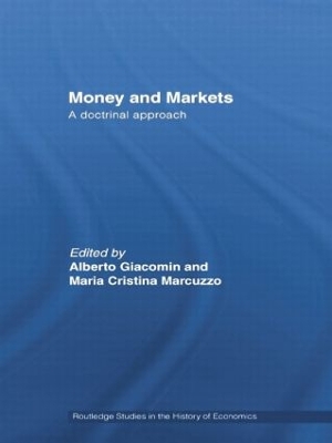 Money and Markets by Maria Cristina Marcuzzo