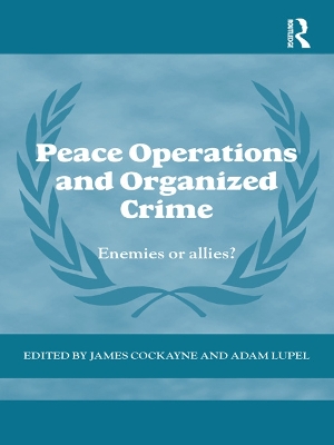 Peace Operations and Organized Crime book