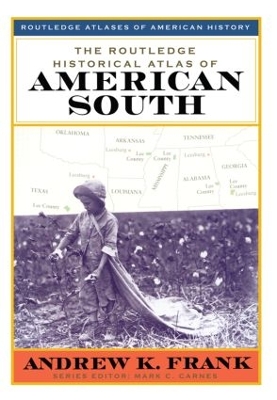 Routledge Historical Atlas of the American South book