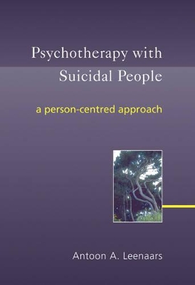 Psychotherapy with Suicidal People by Antoon A. Leenaars