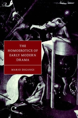 Homoerotics of Early Modern Drama book