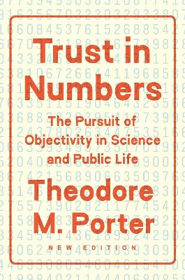 Trust in Numbers: The Pursuit of Objectivity in Science and Public Life book