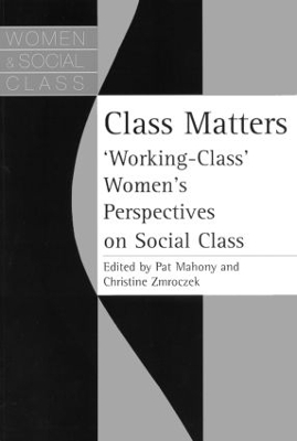 Class Matters by Pat Mahony