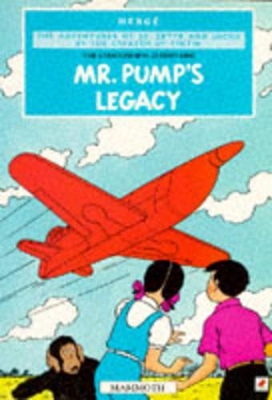 Mr. Pump's Legacy by Herge