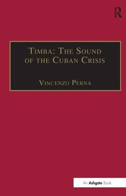 Timba: The Sound of the Cuban Crisis book