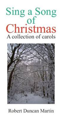 Sing a Song of Christmas: A Collection of Carols book